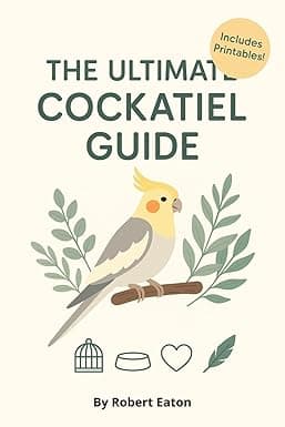 Cover of The Ultimate Cockatiel Guide